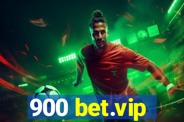 900 bet.vip